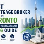 Best Mortgage Broker in Toronto Canada Mortgage Rates 2026 Guide